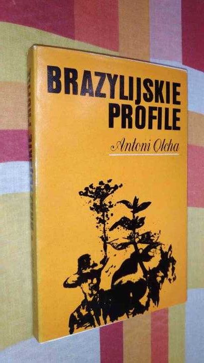 Brazylijskie Profile
Antoni Olcha