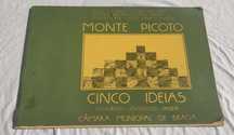 Monte Picoto - Cinco Ideias