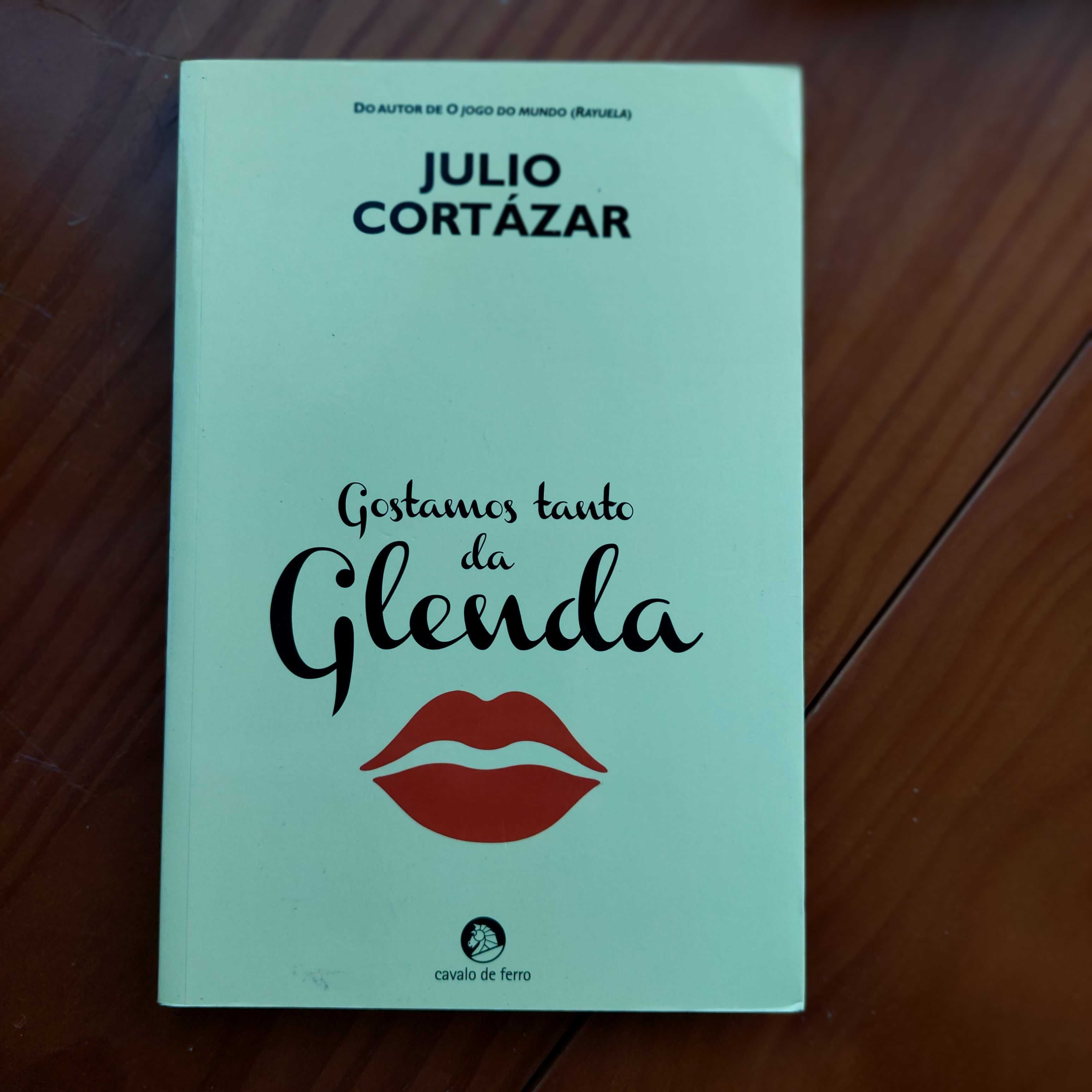 Julio Cortazar - Gostamos Tanto da Glenda