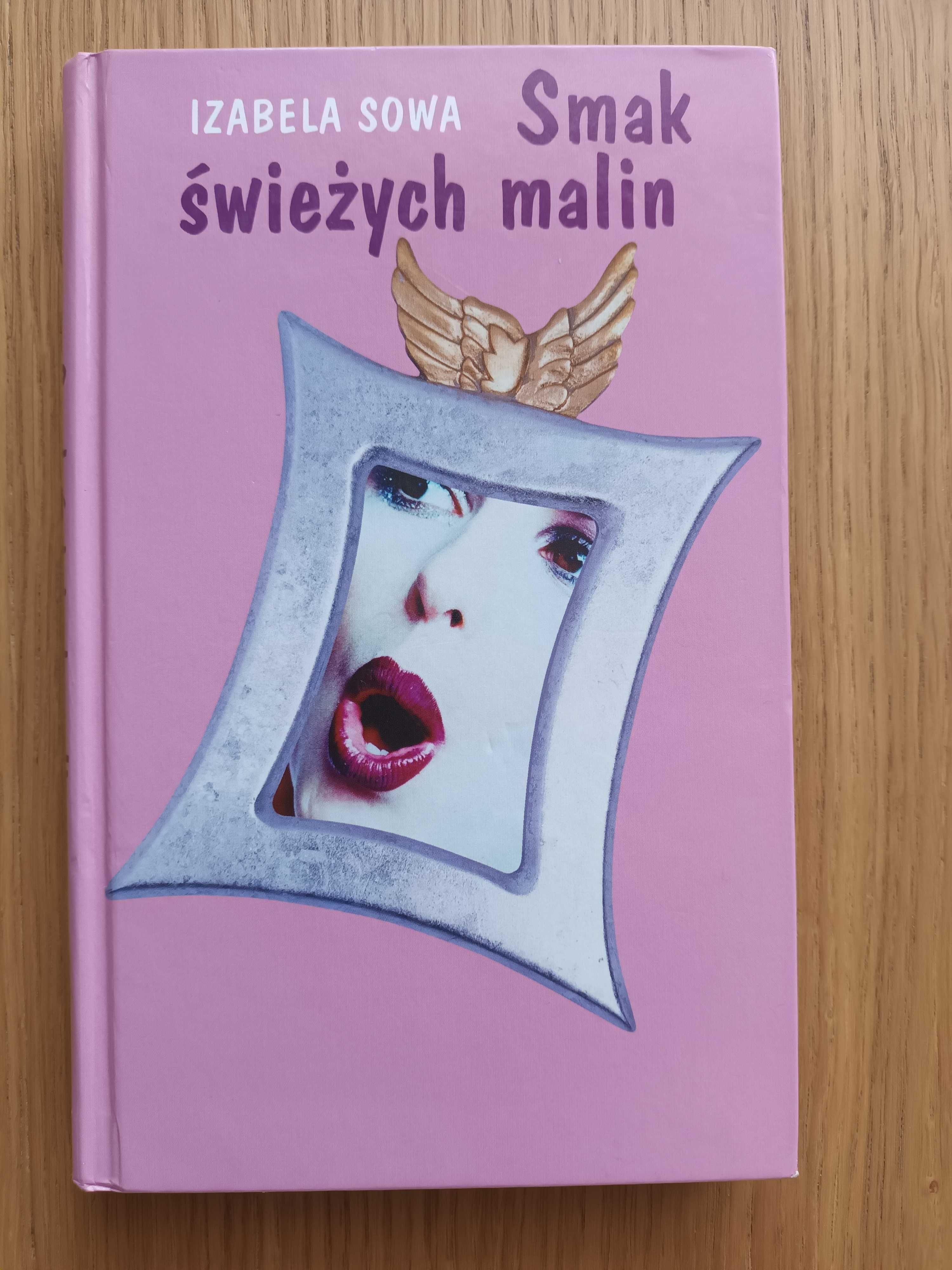 Izabela Sowa - Smak świeżych malin