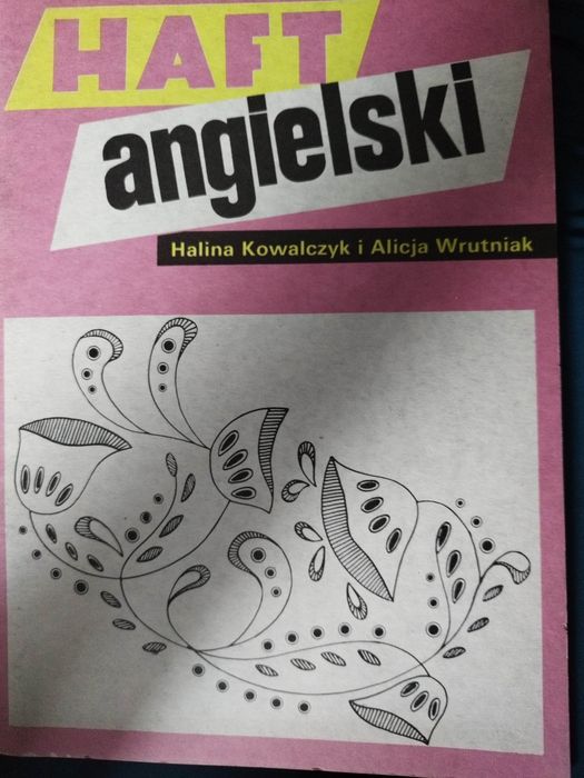 Haft angielski - Halina Kowalczyk i Alicja Wrutniak