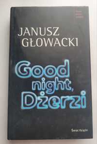 Good night, Dżerzi - Janusz Głowacki