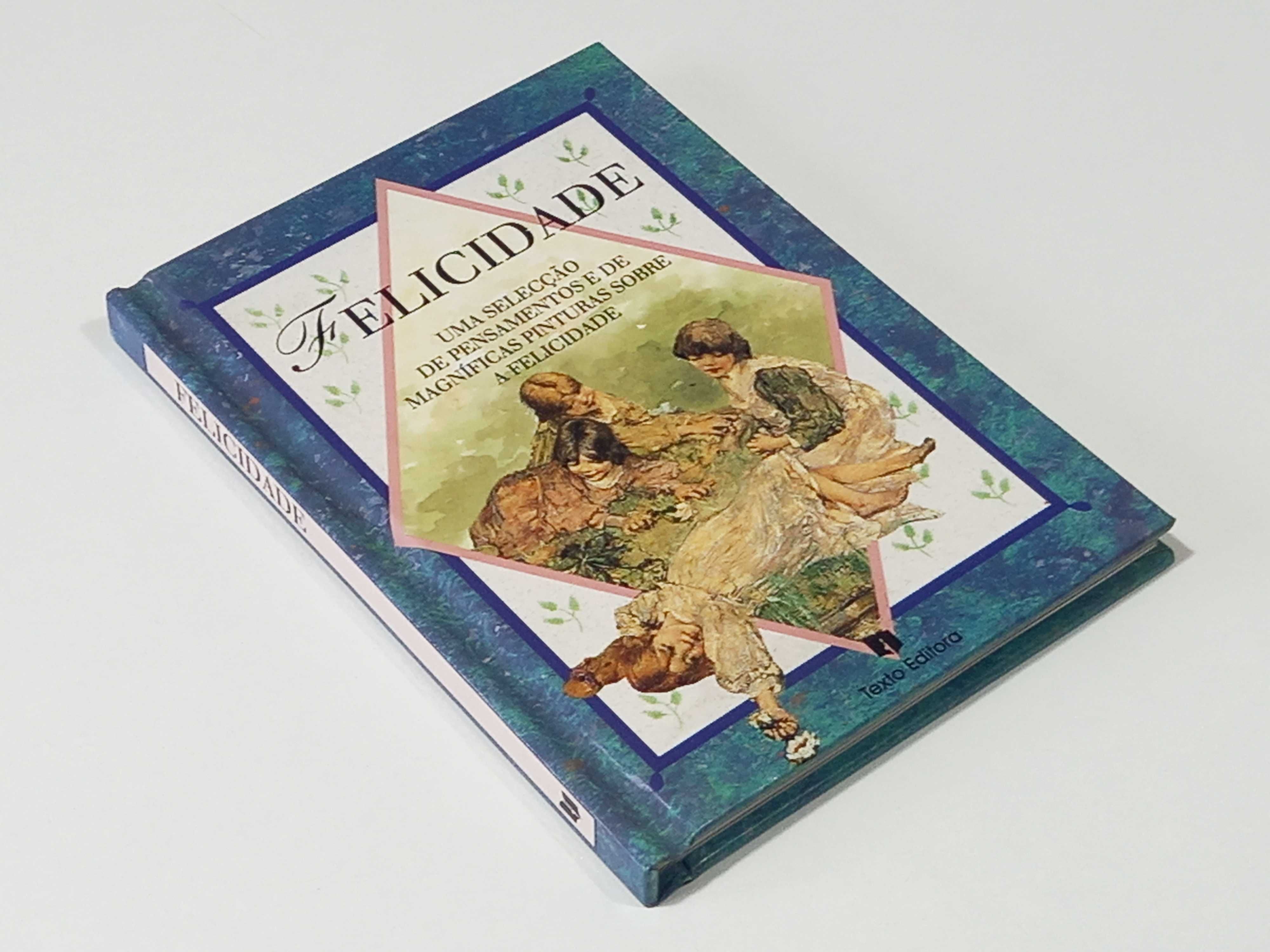 Felicidade - Helen Exley