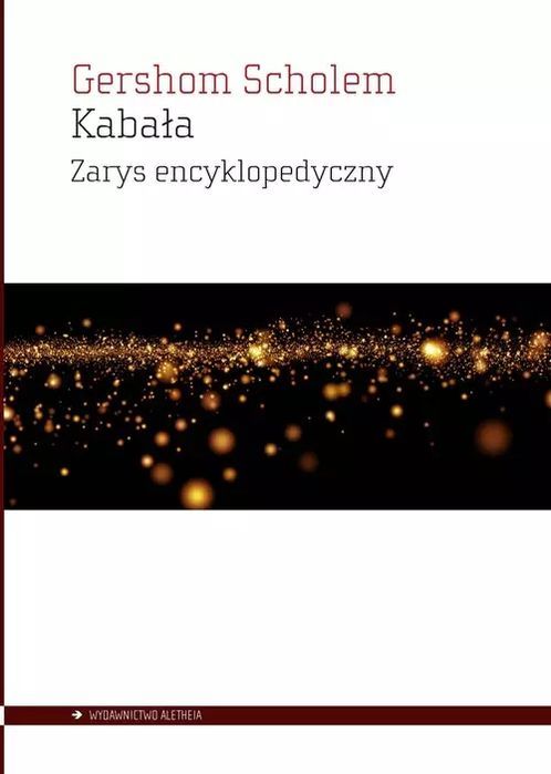 Kabała. Zarys Encyklopedyczny Gershom Scholem