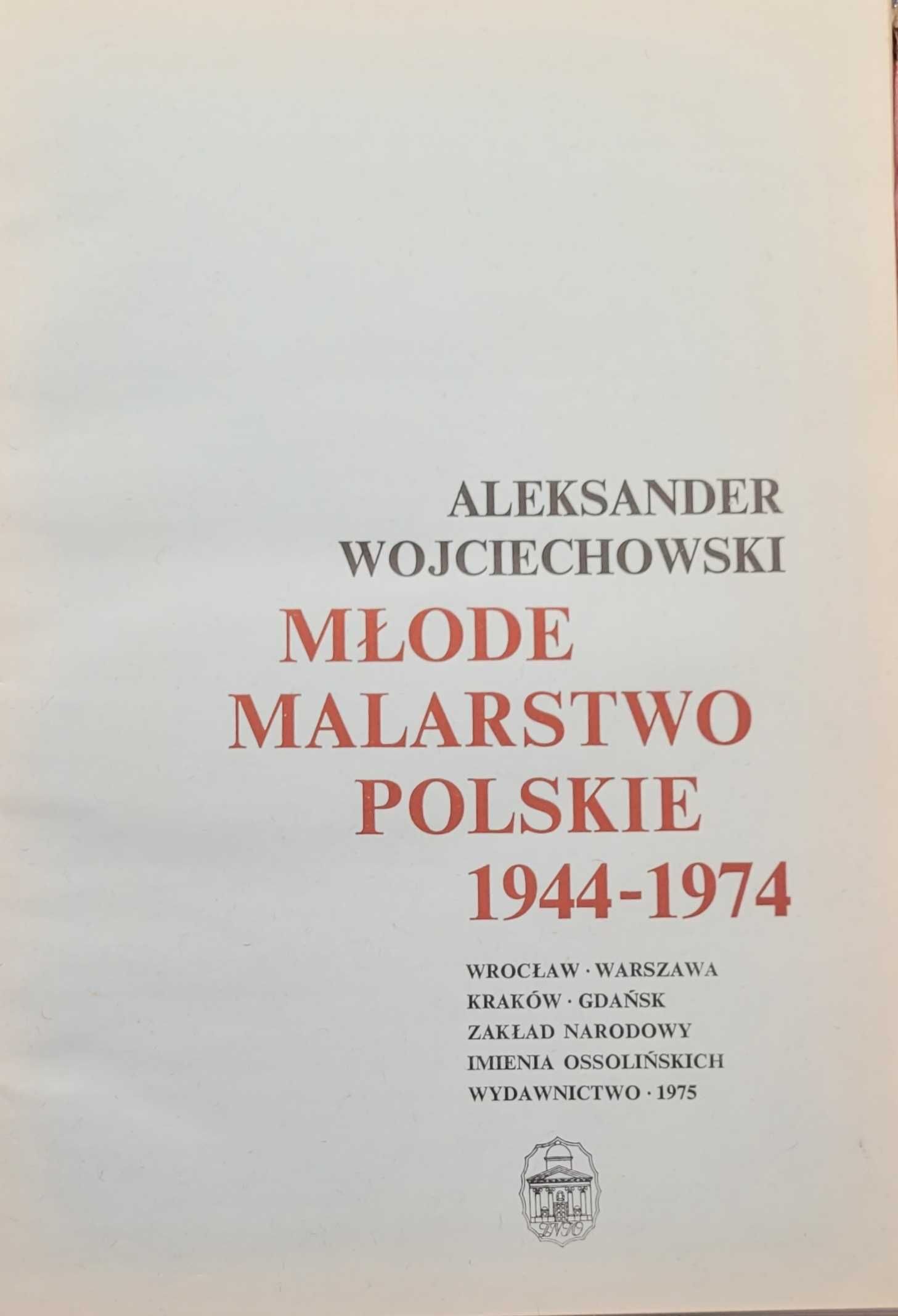 Młode malarstwo polskie / A.Wojciechowski