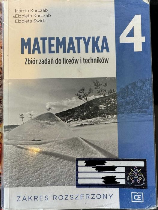Matematyka. Zbiór zadań dla kl4 liceum i technikum. Zakres rozszerzony