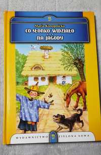 Co Słonko widziało / Na jagody, Maria Konopnicka, książka