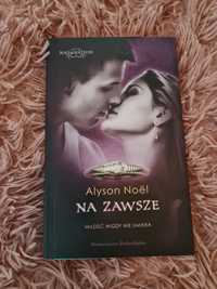 Książka "Na zawsze" Alysin Noel
