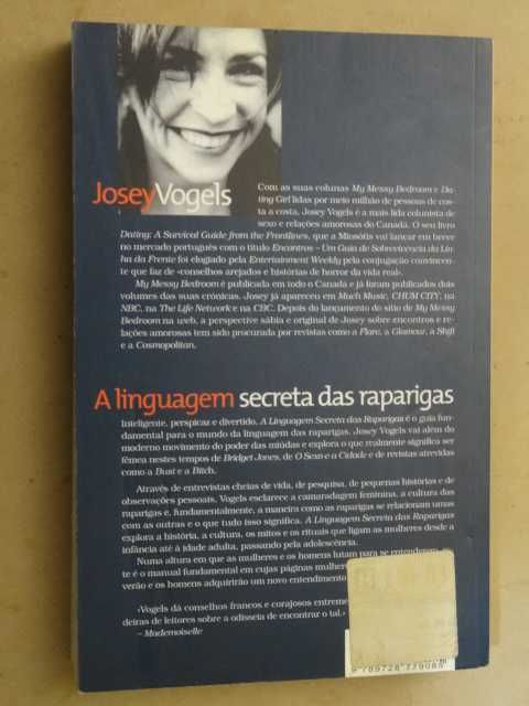A Linguagem Secreta das Raparigas de Josey Vogels - 1ª Edição