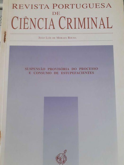 Suspensão Provisória do Processo e Consumo de Estupefacientes