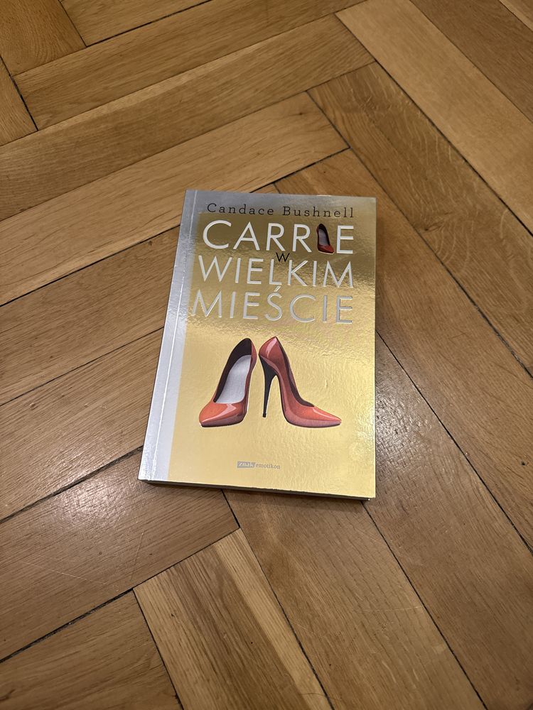 Książka Candace Bushnell Carrie w Wielkim Miescie