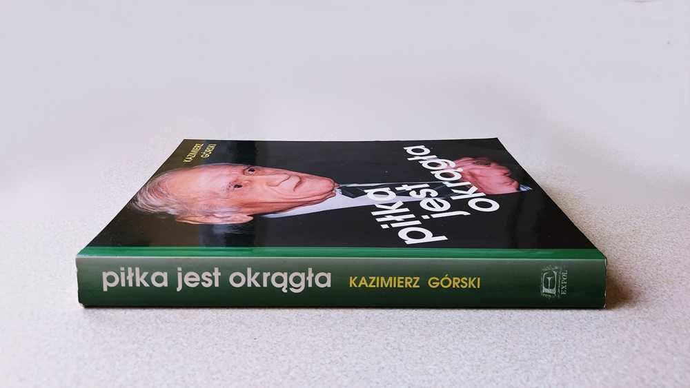 Kazimierz Górski Piłka jest okrągła z podpisem