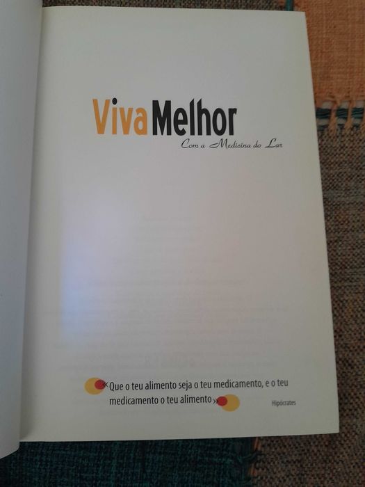 Viva melhor com a medicina do lar