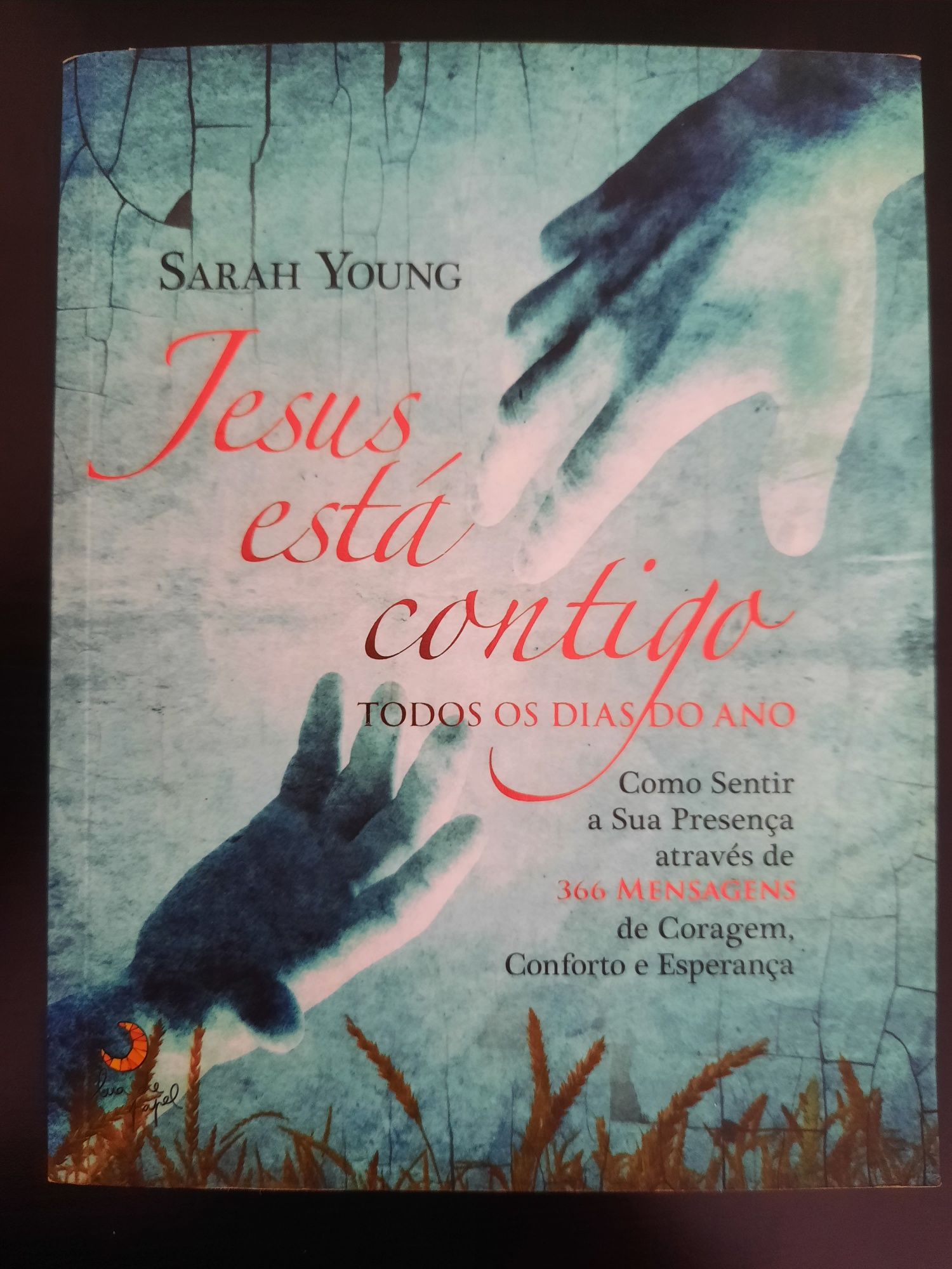 Jesus Está Contigo Todos os Dias do Ano - Sarah Young