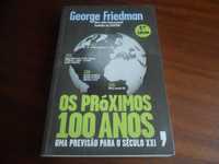 "Os Próximos 100 Anos" de George Friedman - 2ª Edição de 2010