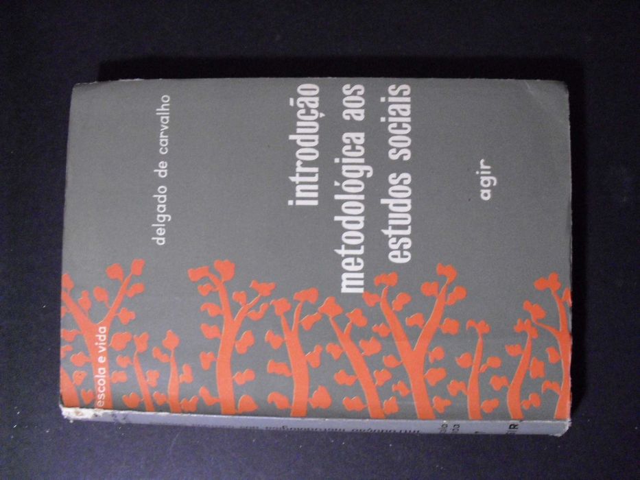 DELGADO DE CARVALHO-METODOLOGIA AOS ESTUDOS SOCIAIS