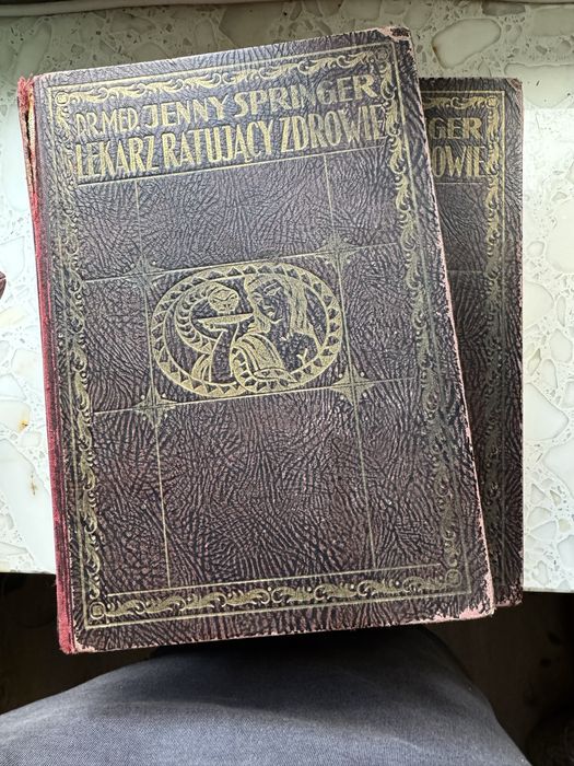 Książka Lekarz ratujący zdrowie 1928 tom I i II dr med. Jenny Springer