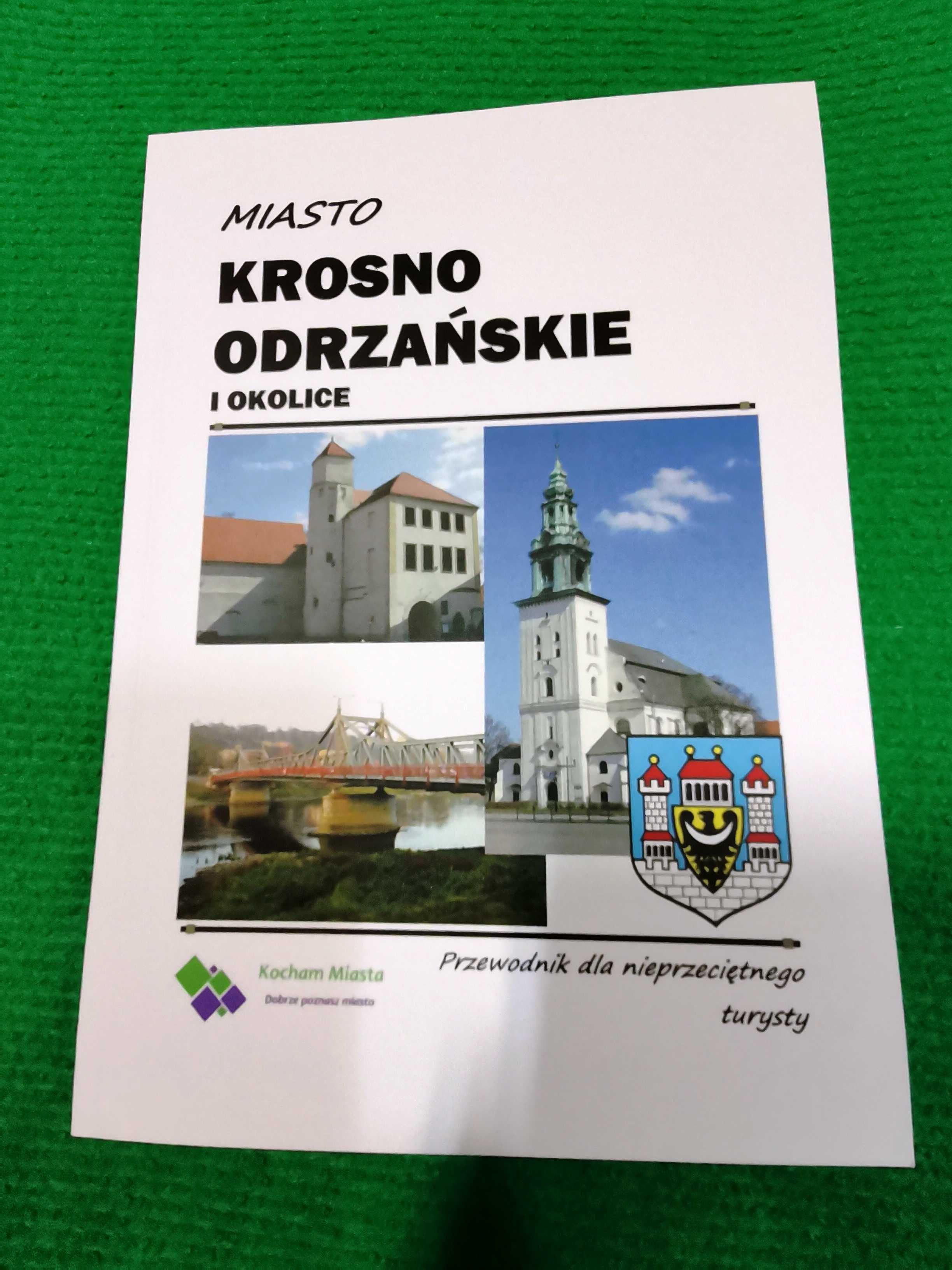 Krosno Odrzańskie i okolice Ziemia Lubuska przewodnik