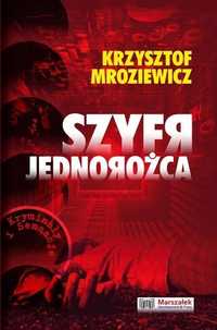 Szyfr Jednorożca, Krzysztof Mroziewicz