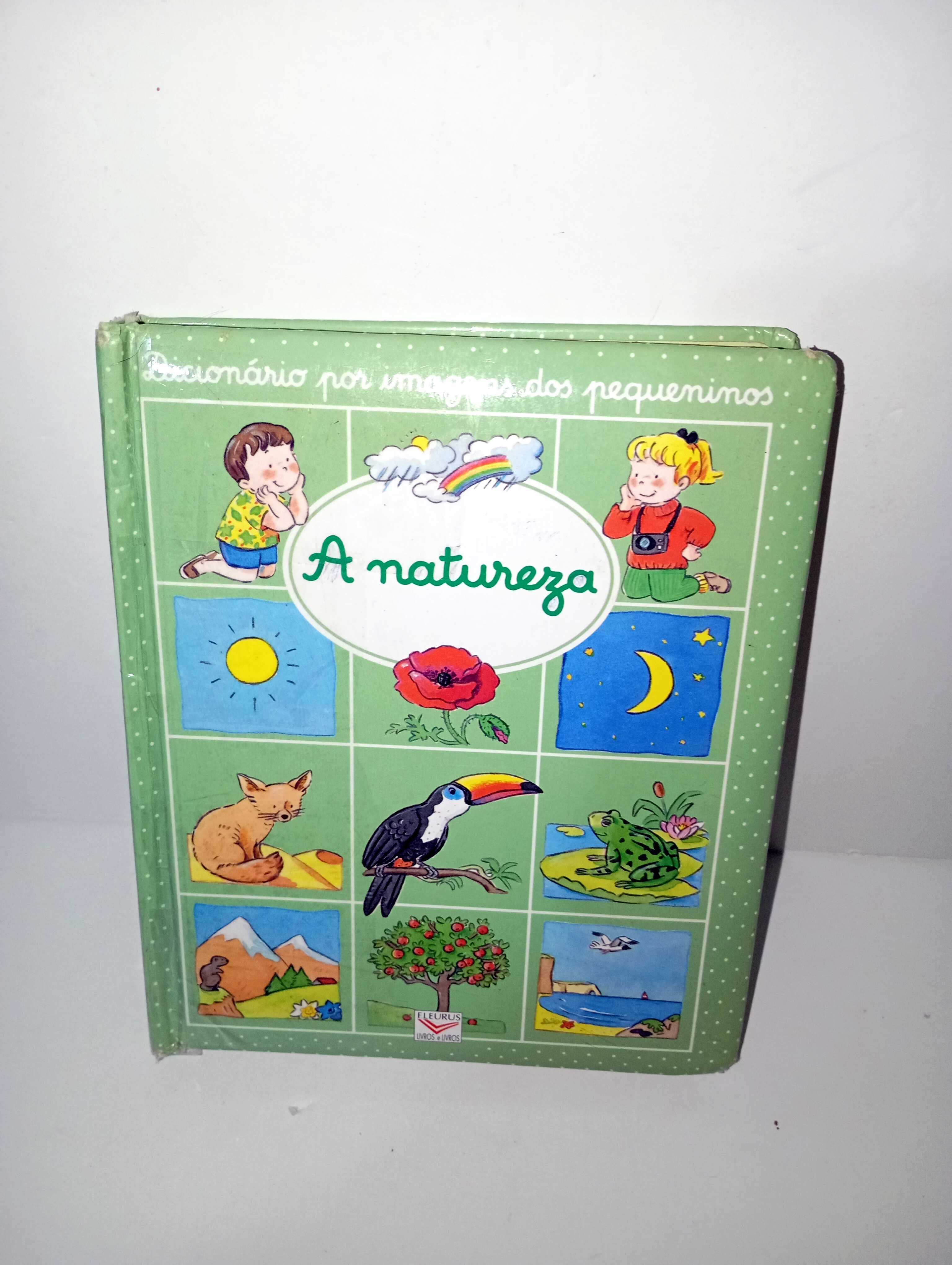 A Natureza - Dicionário por imagens dos pequeninos