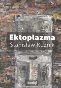 Ektoplazma - Stamosław Kuźnik