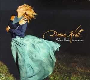 Diana Krall – "When I Look In Your Eyes" CD