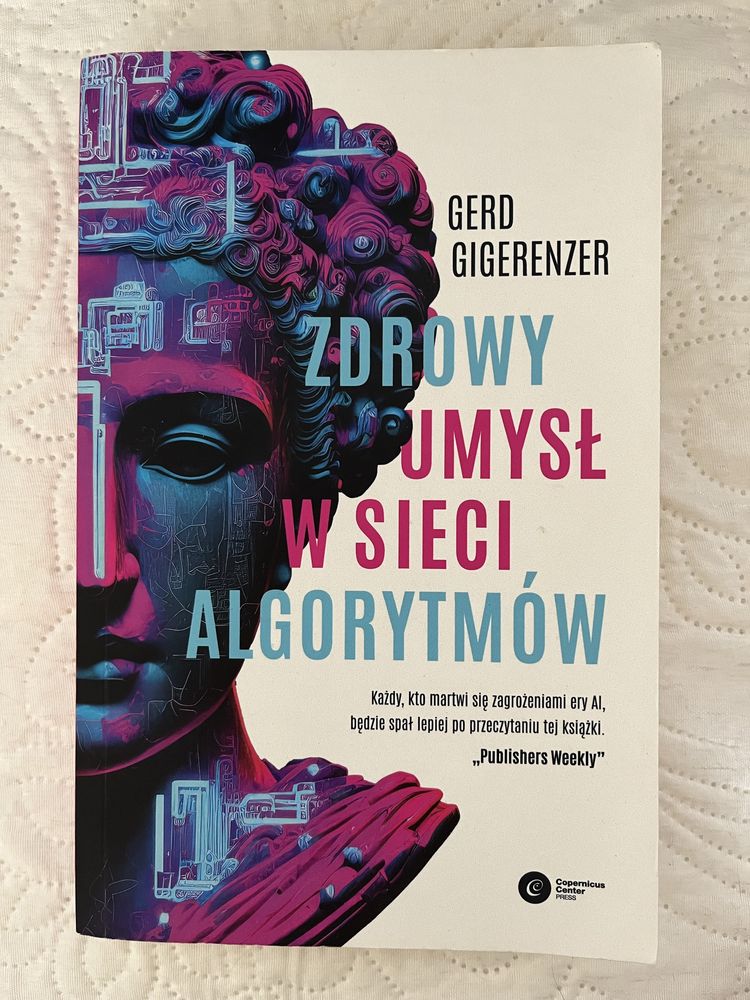 Książka „Zdrowy Umysł w Świecie Algorytmów” G.Gigerenzer