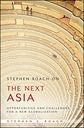 Stephen Roach on the Next Asia: Opportunities
