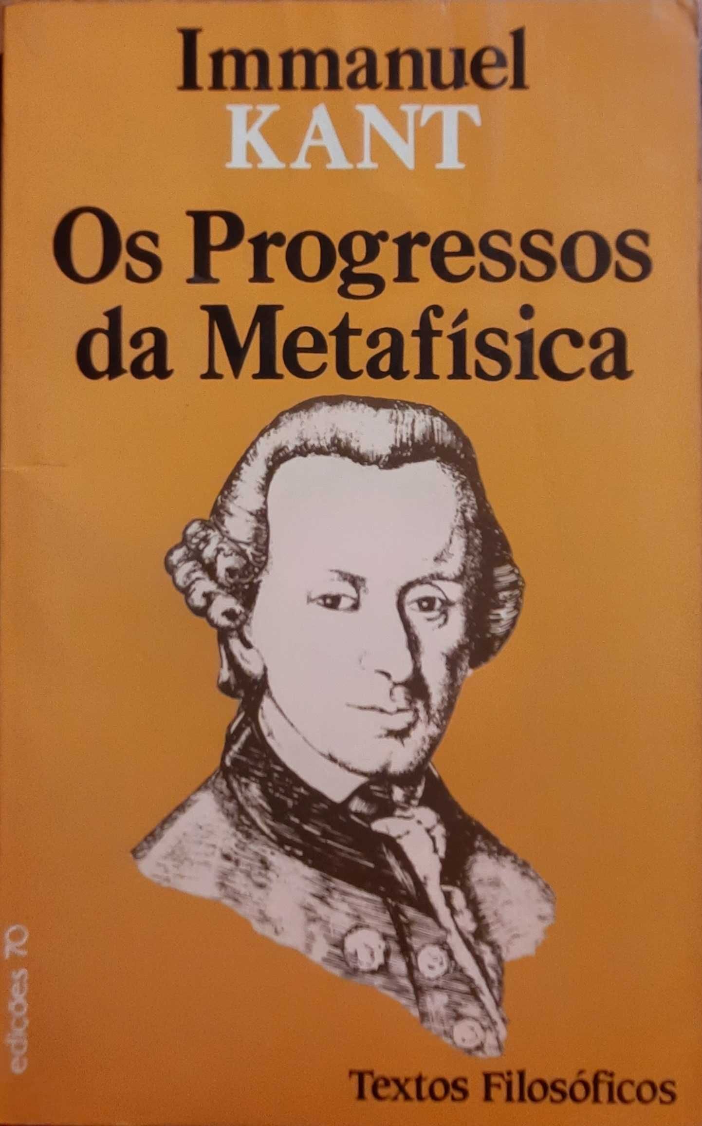 Livro - Os Progressos da Metafísica - Immanuel Kant