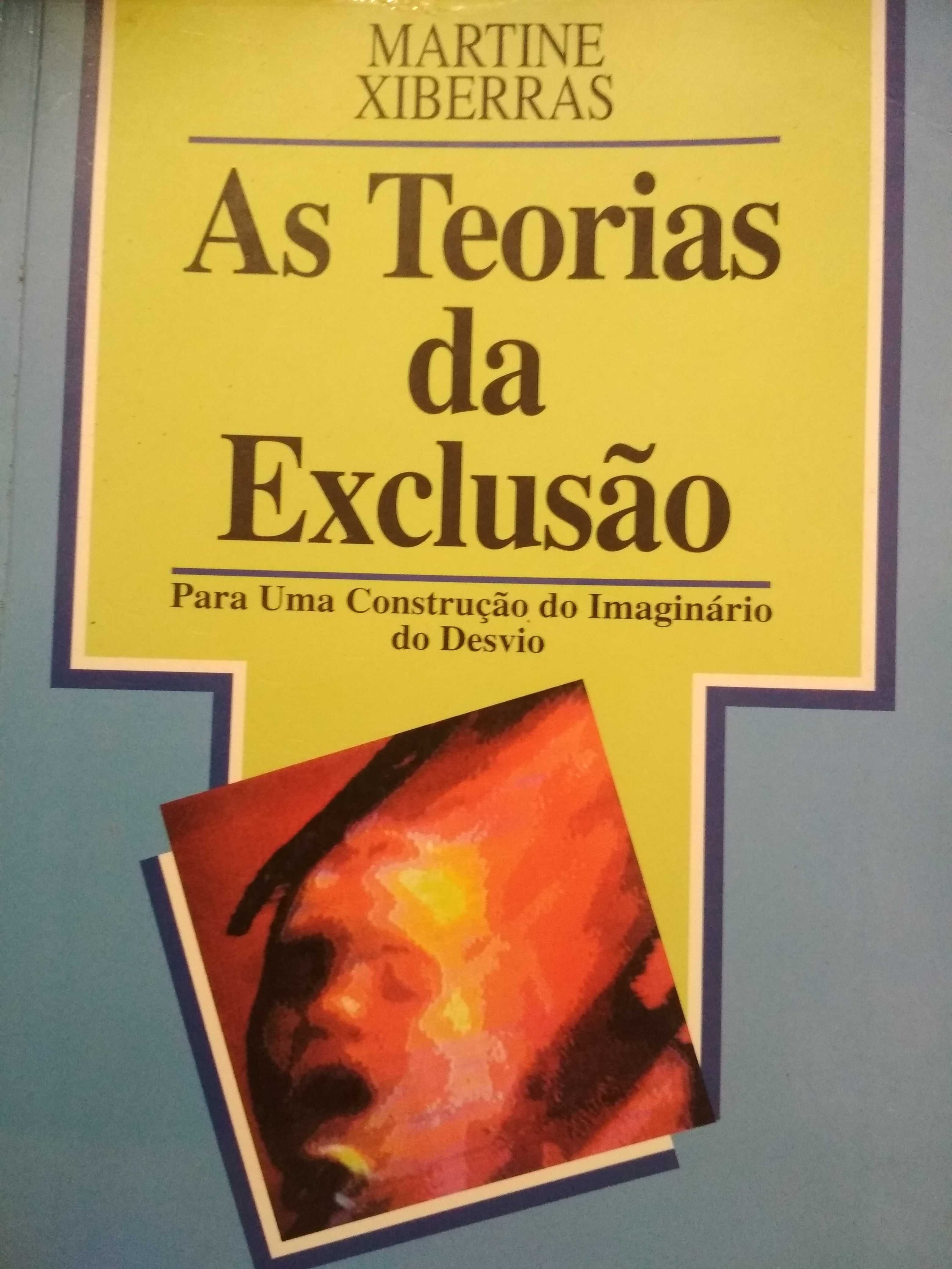 As teorias da exclusão