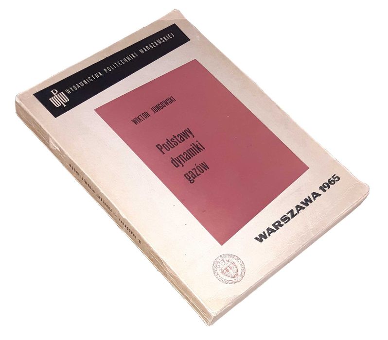 Podstawy dynamiki gazów - Jungowski 1965