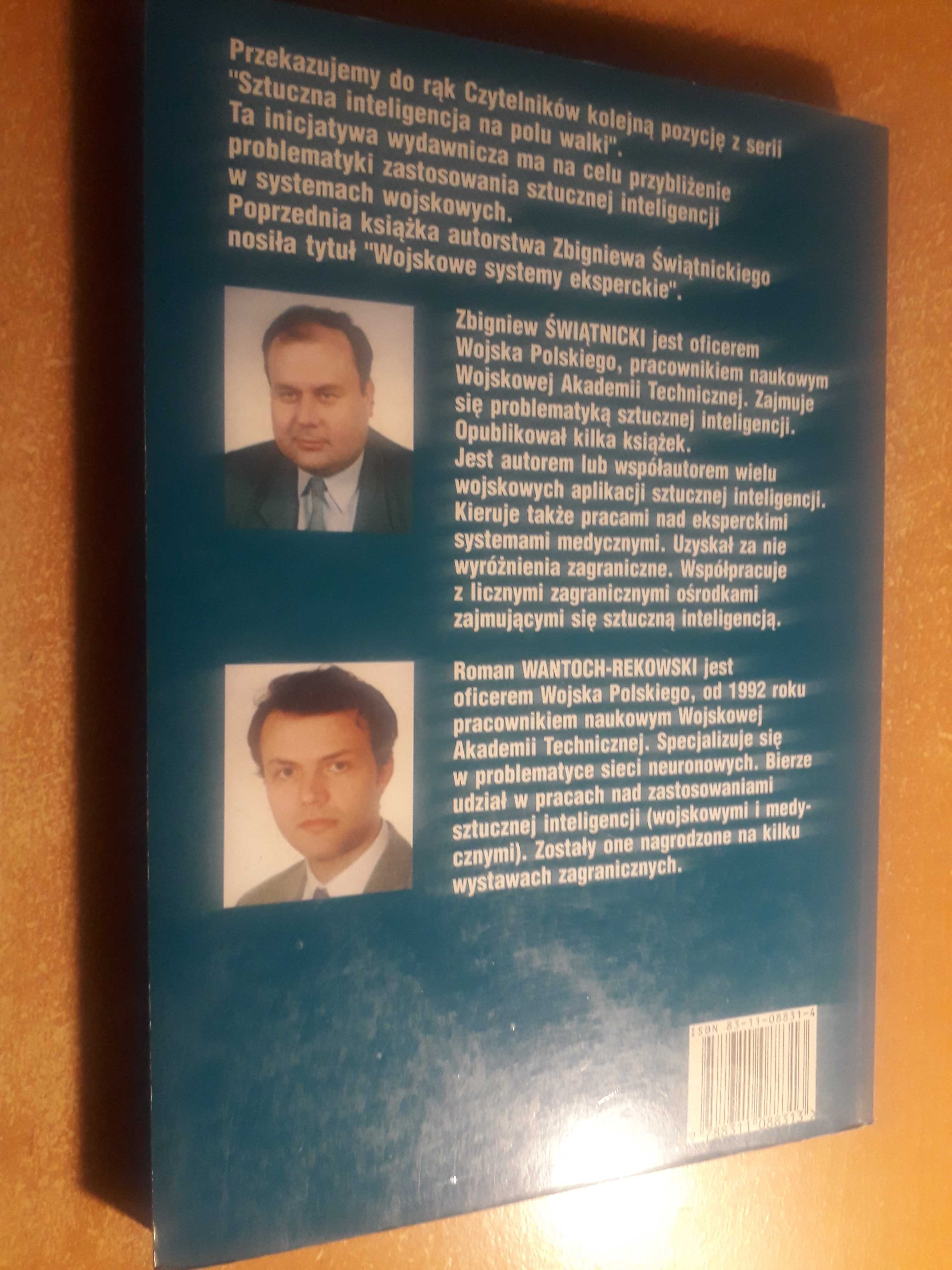 Sieci neuronowe w zastosowaniach wojskowych Świątnicki Wantoch-Rekowsk