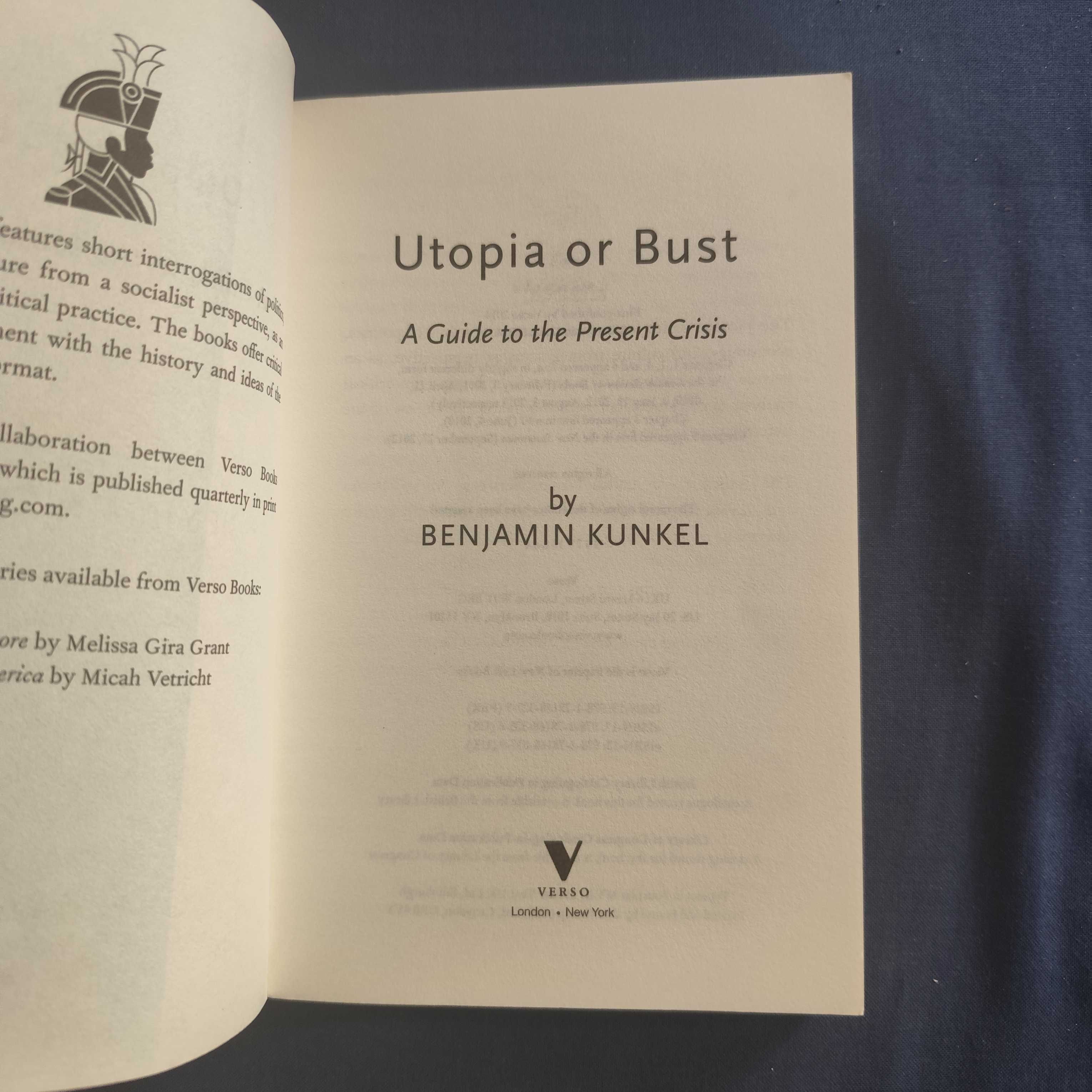 Benjamin Kunkel - Utopia or Bust