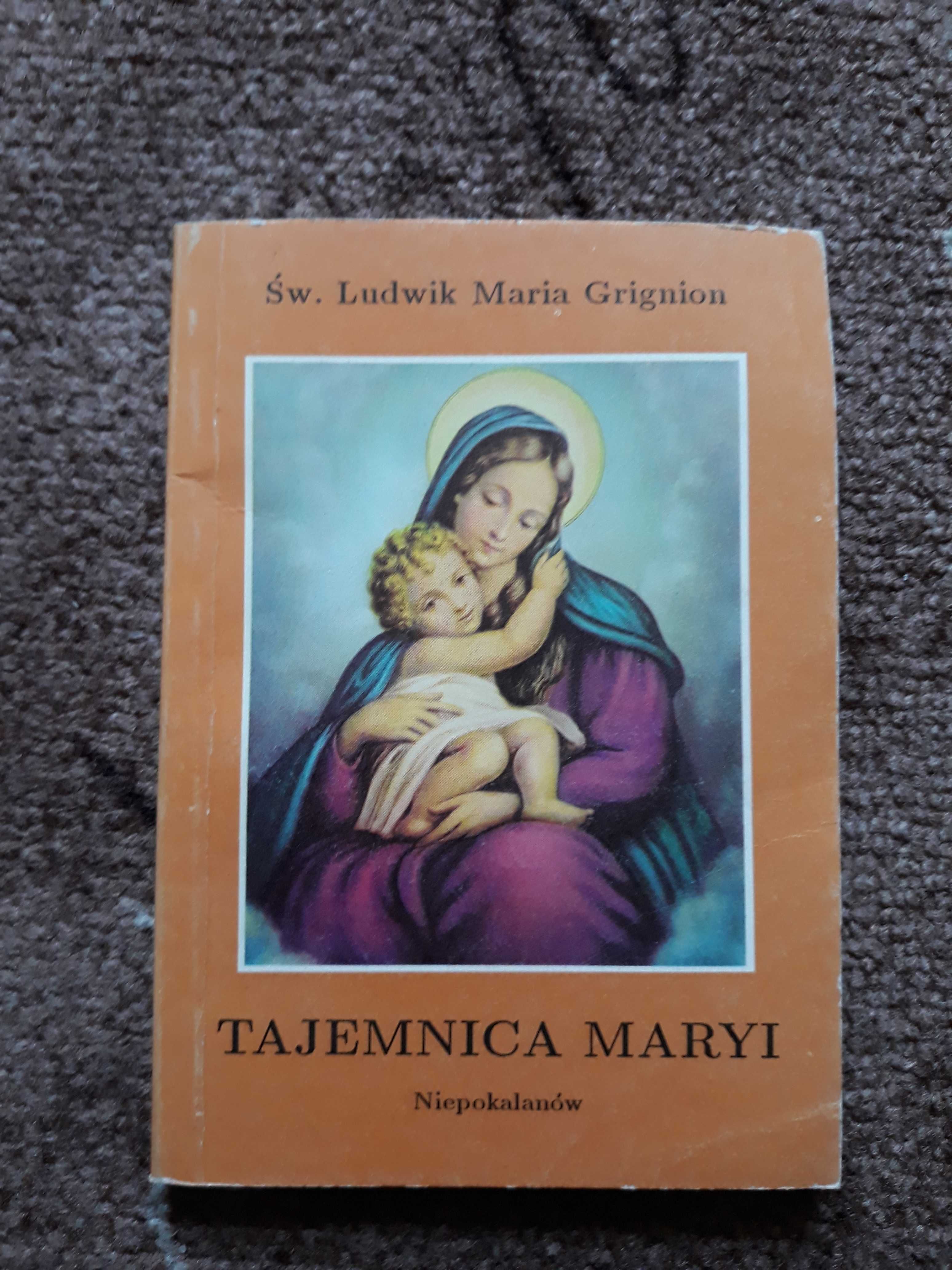 Tajemnica Maryi - św. Ludwik Maria Grignion