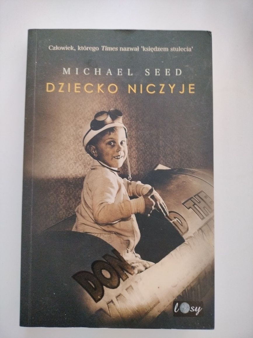 "Dziecko niczyje" Michael Seed