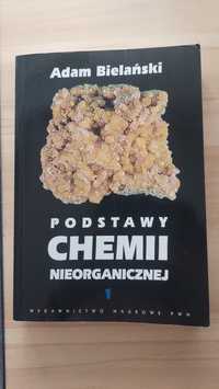 Podstawy chemii nieorganicznej Adam Bielański