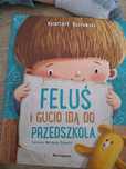 Ksiazka Feluś i Gucio idą do przedszkola