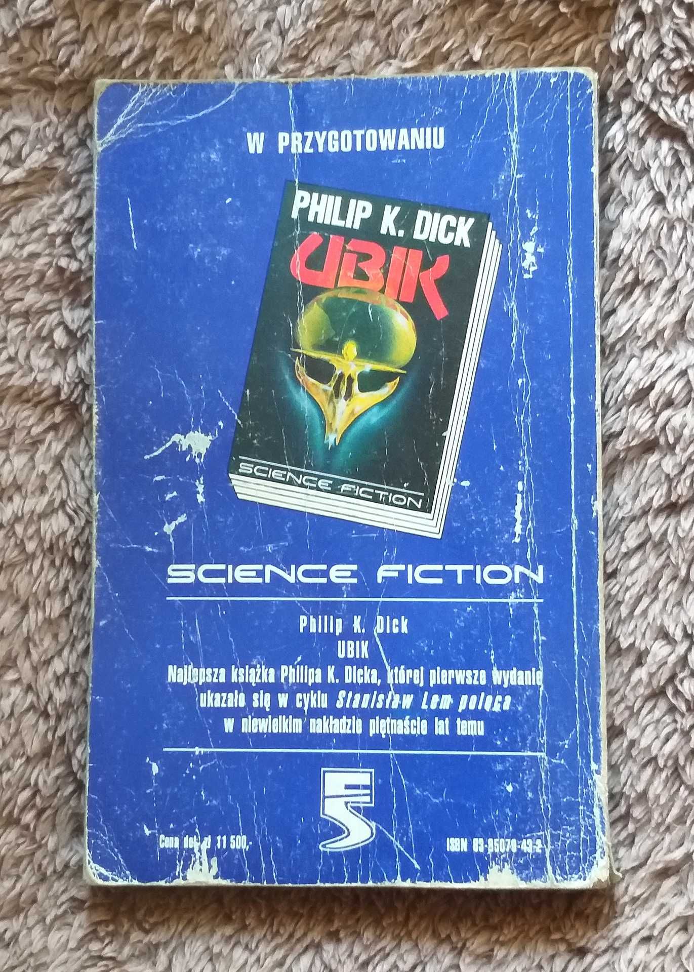 Ostatni pan i władca. Philip K. Dick