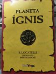 Planeta ígnis, Roberto Locatelli