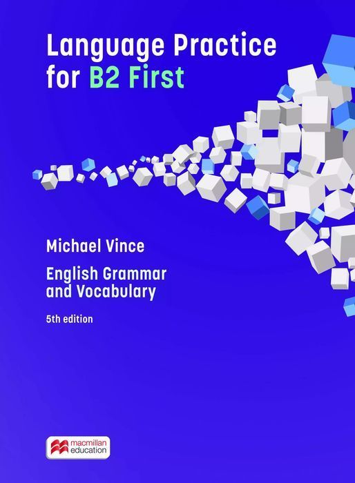 Language Practice for B2 First without key. Macmillan