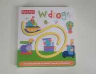 Fisher Price książeczka W drogę
