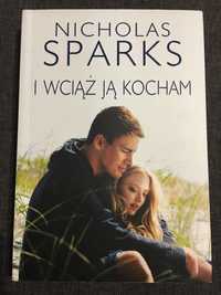Nicholas Sparks - I wciąż ją kocham