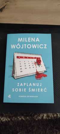 Zaplanuj sobie śmierć Milena Wójtowicz