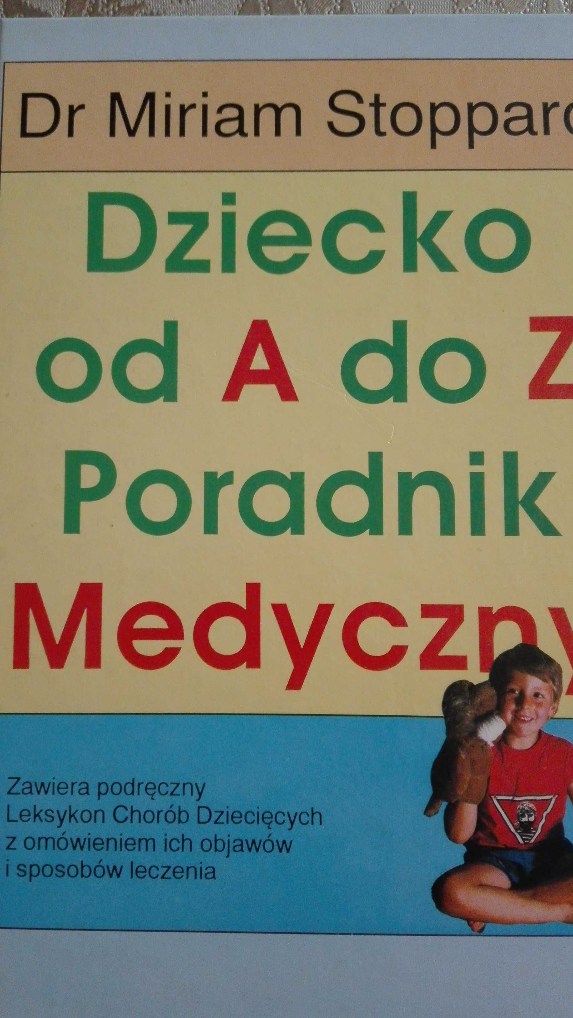 Dziecko od A do Z Poradnik Medyczny