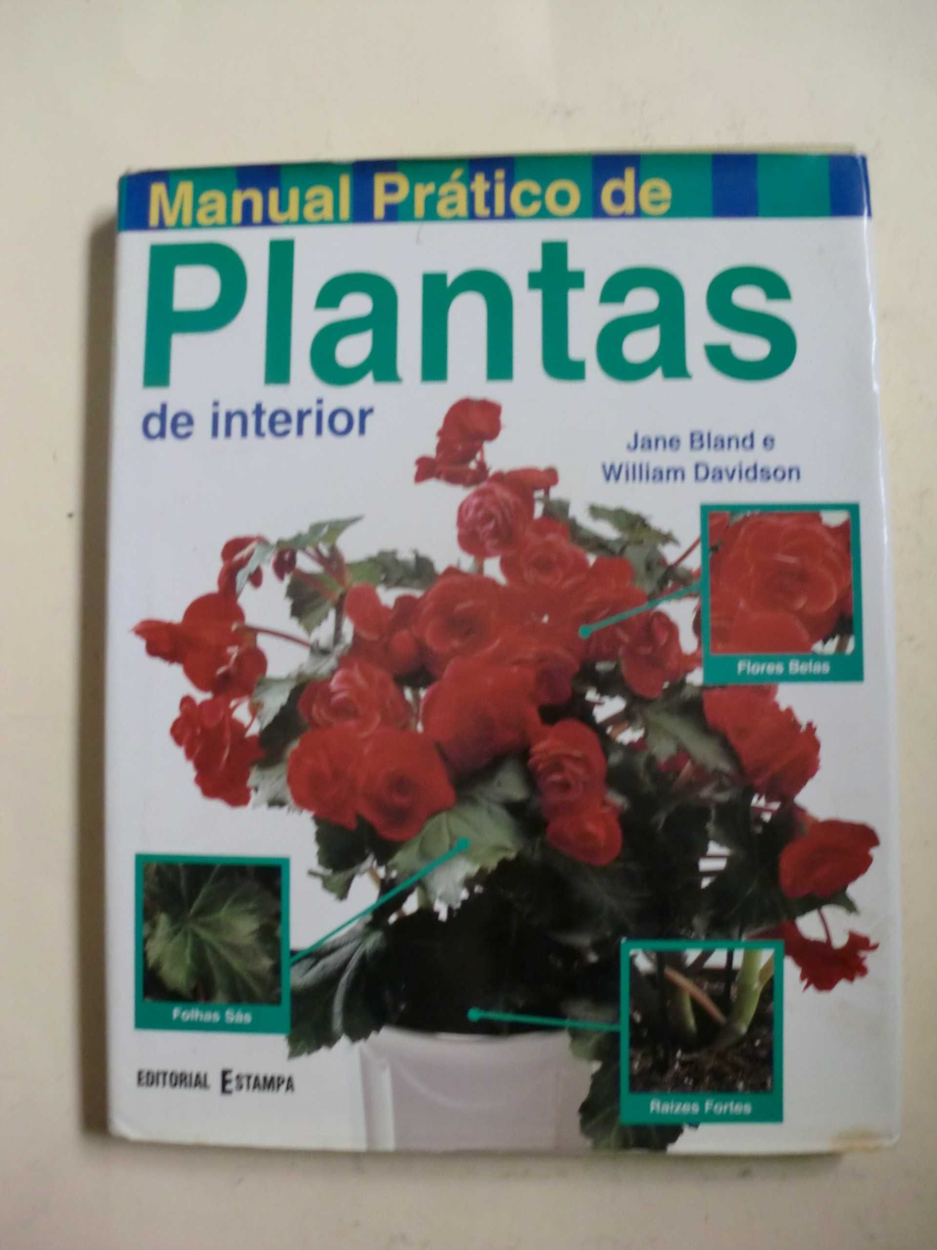 Manual Prático de Plantas de Interior
de Jane Bland e William Davidson