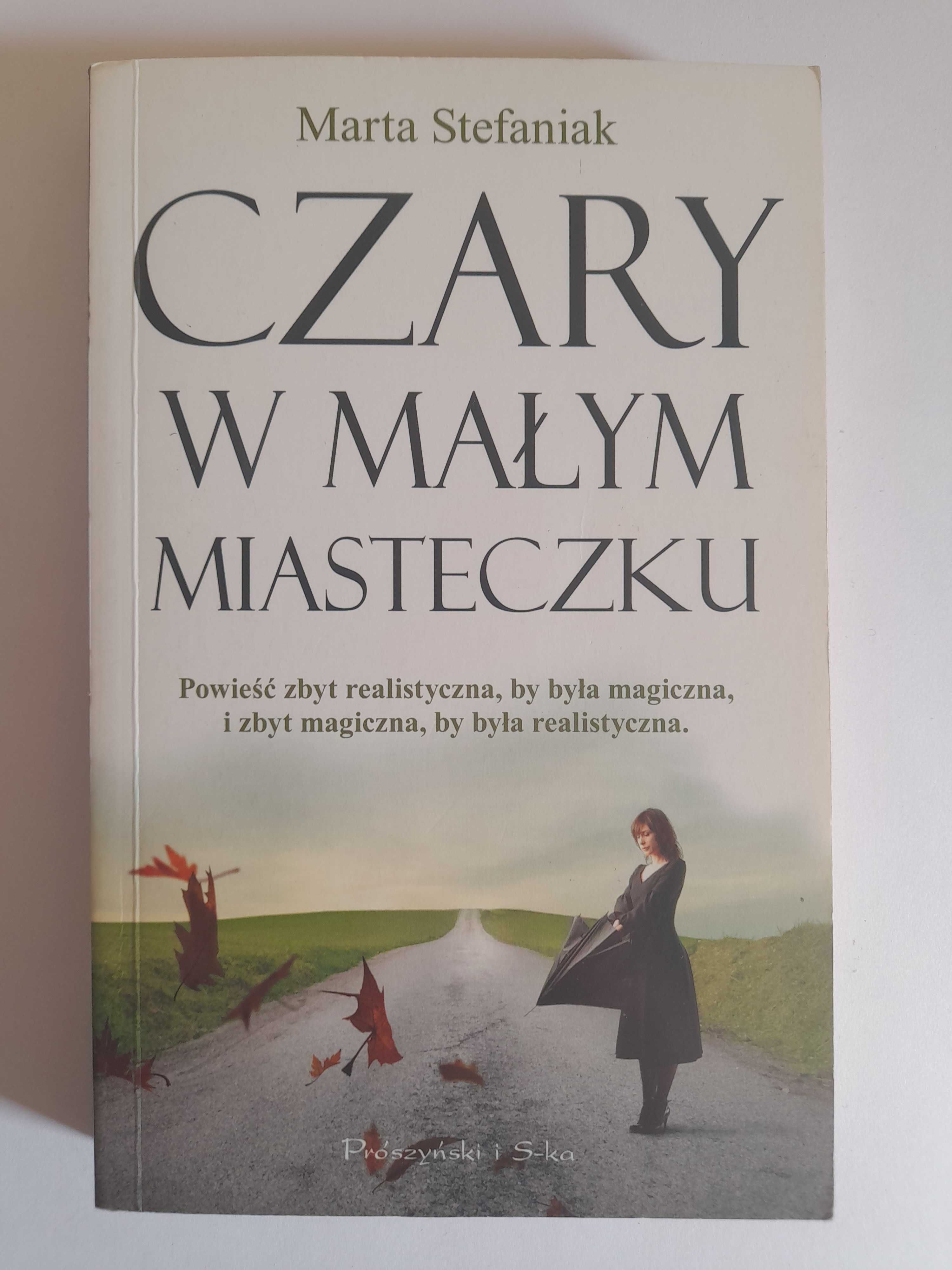 Czary w małym miasteczku - Marta Stefaniak