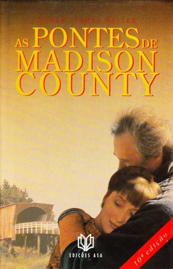 As pontes de Madison County-Robert James Waller-Asa