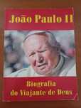 João Paulo II - Biografia do Viajante de Deus