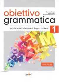 Obiettivo Grammatica 1 A1 - A2 - Eleonora Fragai, Ivana Fratter