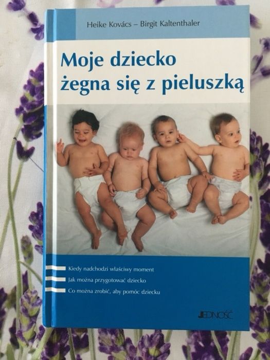 Moje dziecko żegna się z pieluszka